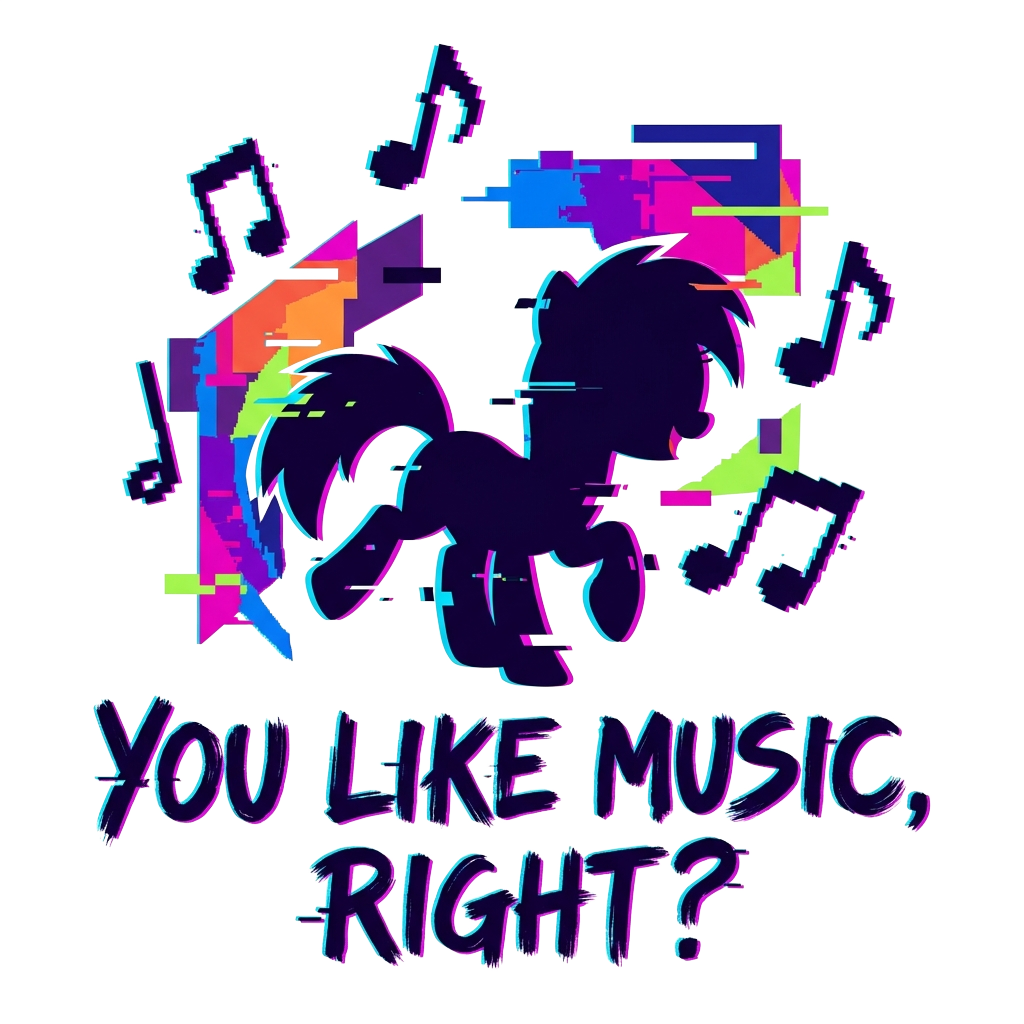 Custom sticker: A cutie pony silhouette mid-dance, surrounded by jagged music notes and pop-glitch flourishes, with t...