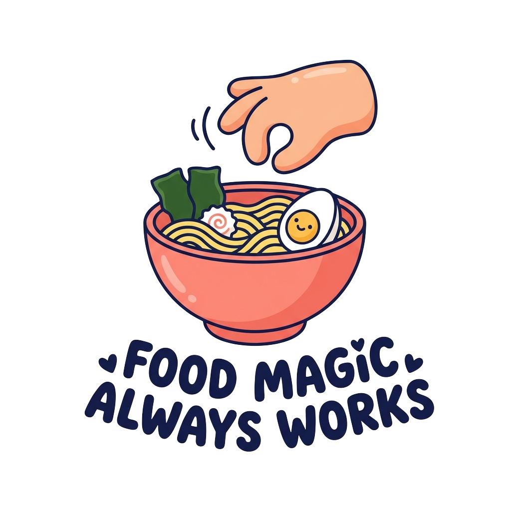 Custom sticker: A kawaii minimalist hand flicking into a ramen bowl, with the words "Food magic, always works" hand-l...